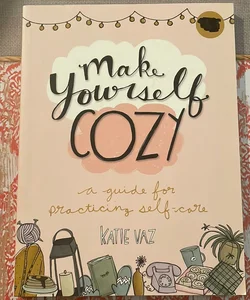 Make yourself cozy 