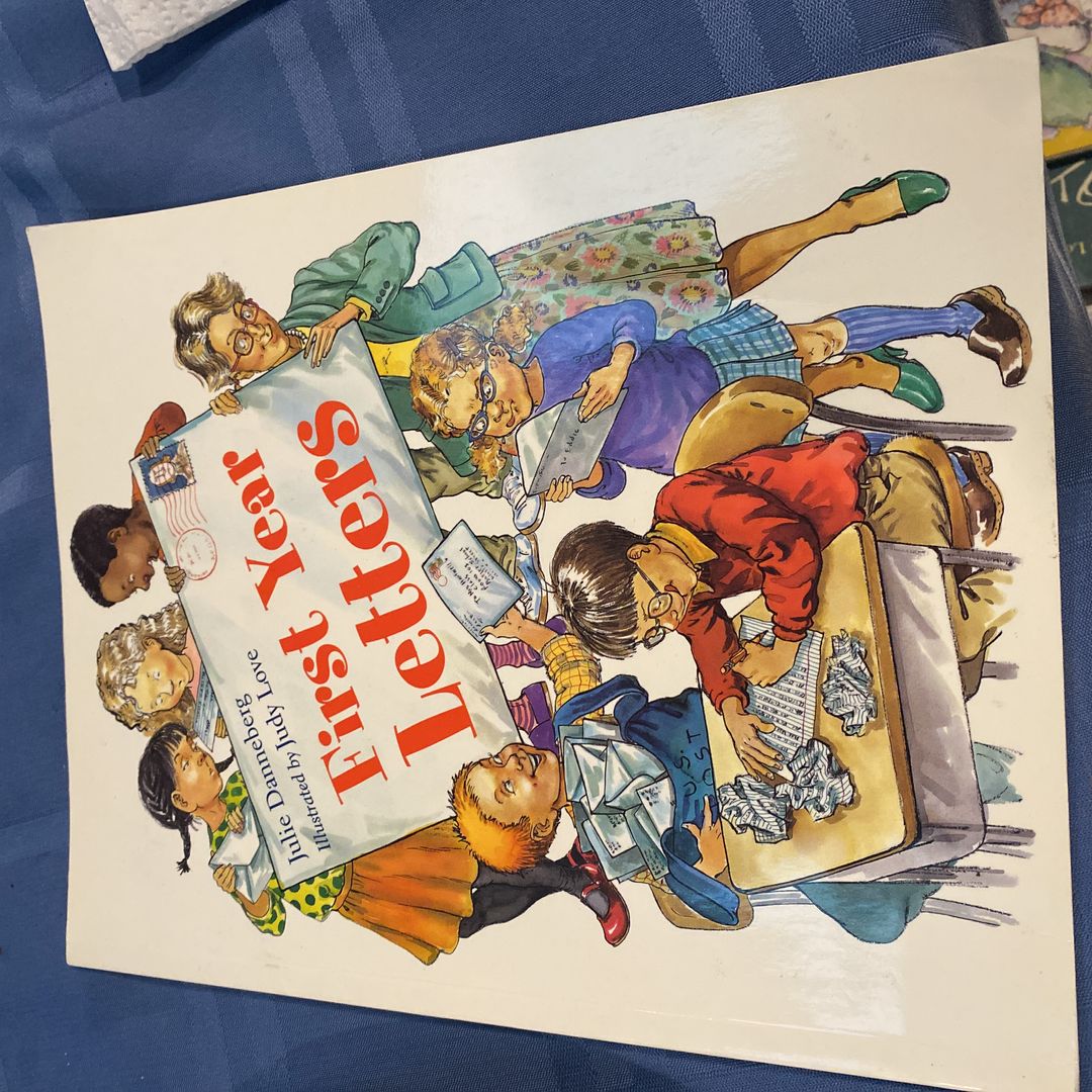 First Year Letters by Julie Danneberg