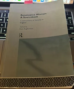 Renaissance Woman: a Sourcebook