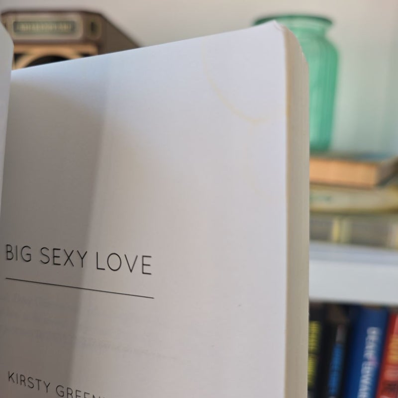 Big Sexy Love