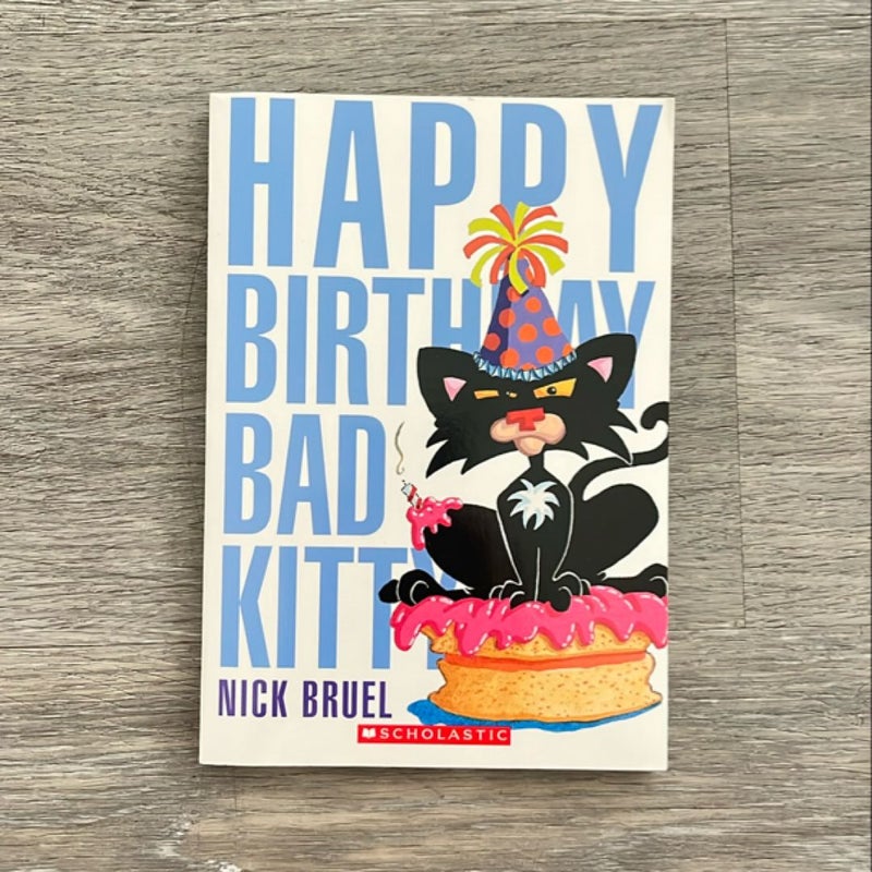 Happy Birthday Bad Kitty