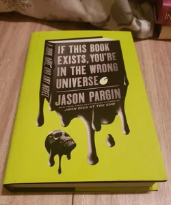 If This Book Exists, You're in the Wrong Universe