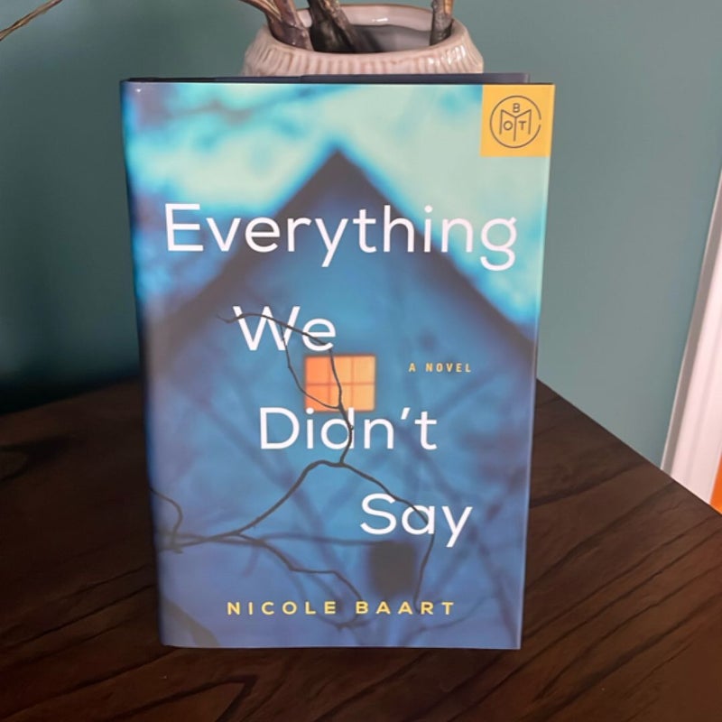 Everything We Didn't Say