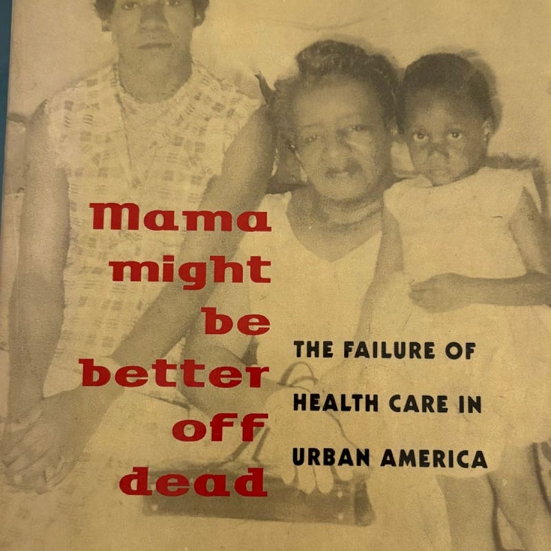 Mama Might Be Better off Dead