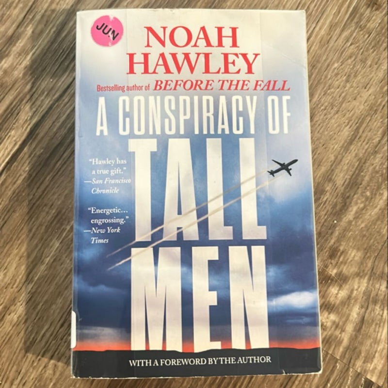 A Conspiracy of Tall Men