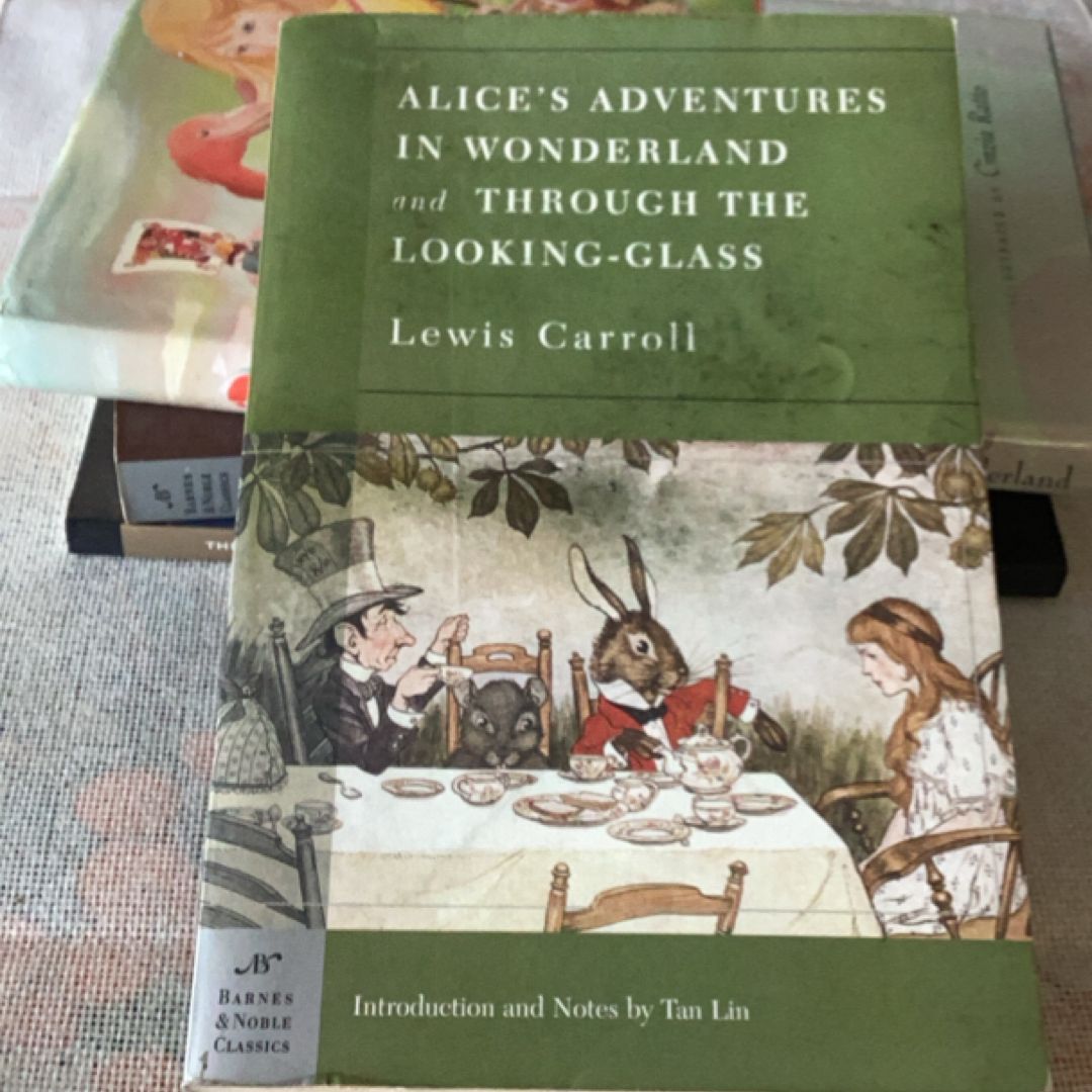 Alice's Adventures in Wonderland, and Through the Looking Glass