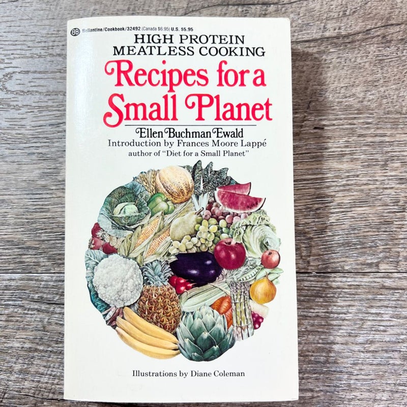Recipes for a Small Planet by Ellen B. Ewald, Paperback