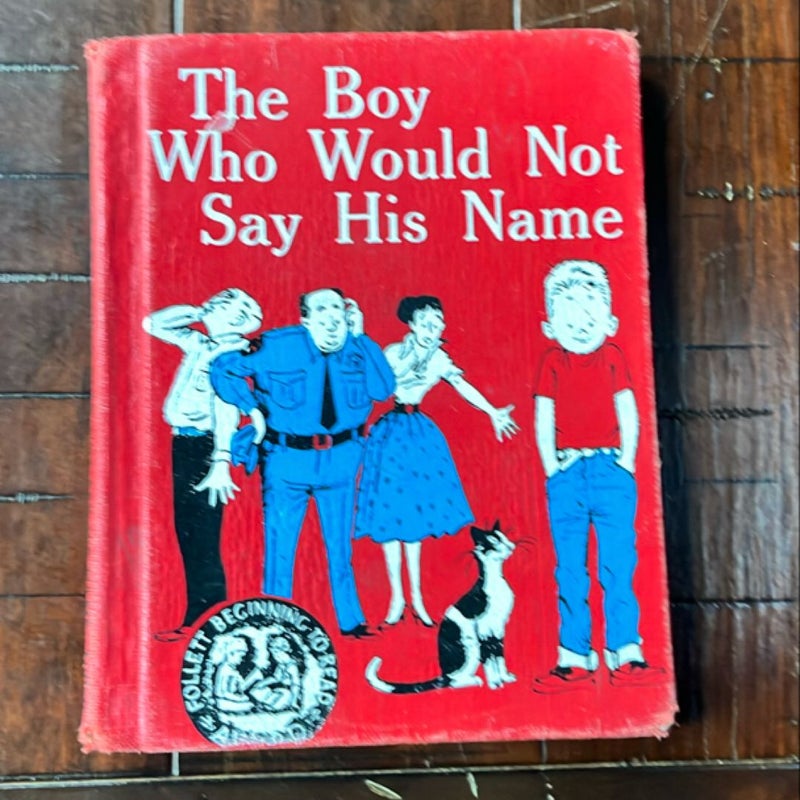 The Boy Who Would Not Say His Name 