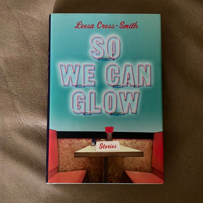 So We Can Glow