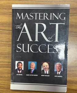 Mastering the art of success 