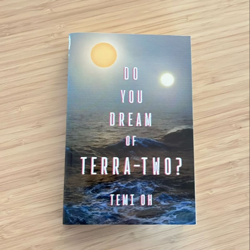 Do You Dream of Terra-Two?