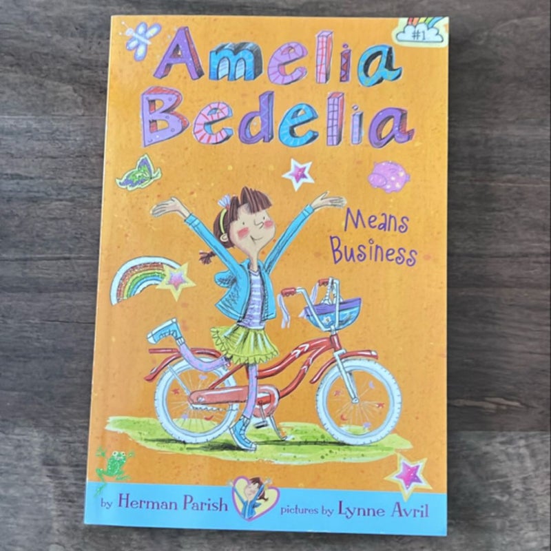 Amelia Bedelia Chapter Book #1: Amelia Bedelia Means Business