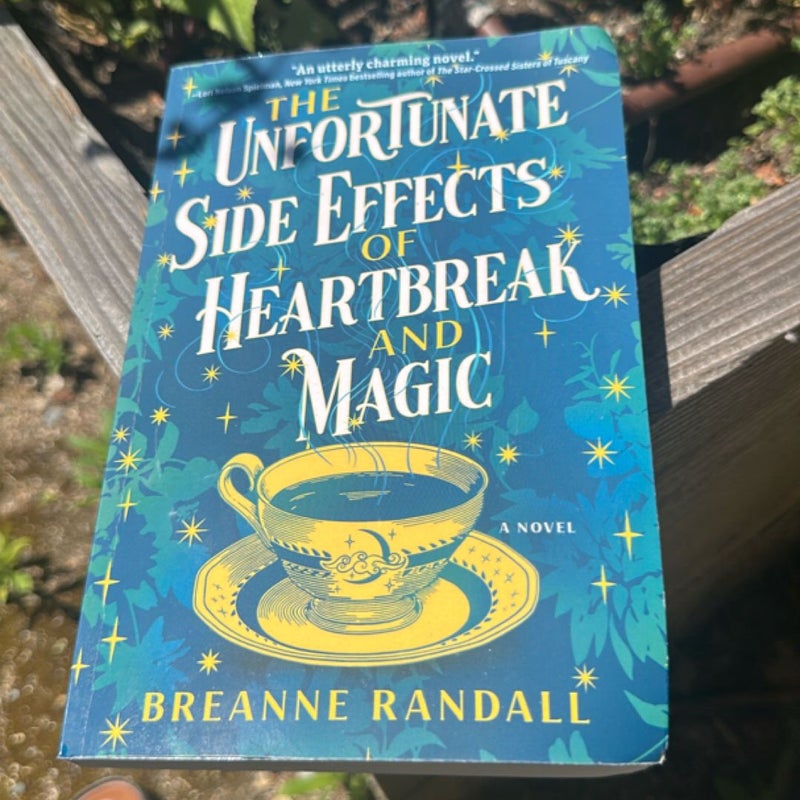 The Unfortunate Side Effects of Heartbreak and Magic