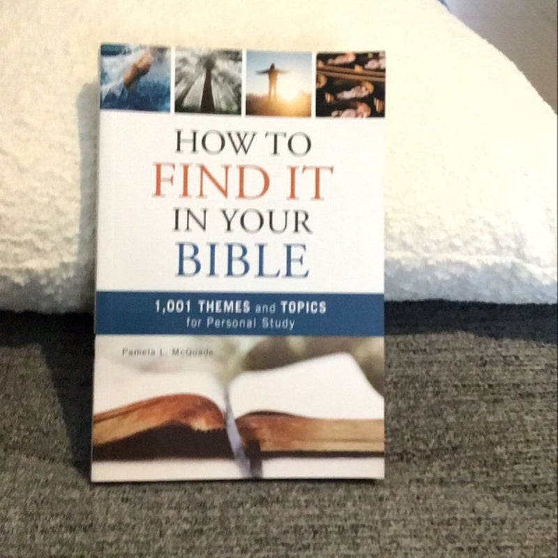 How to Find It in Your Bible