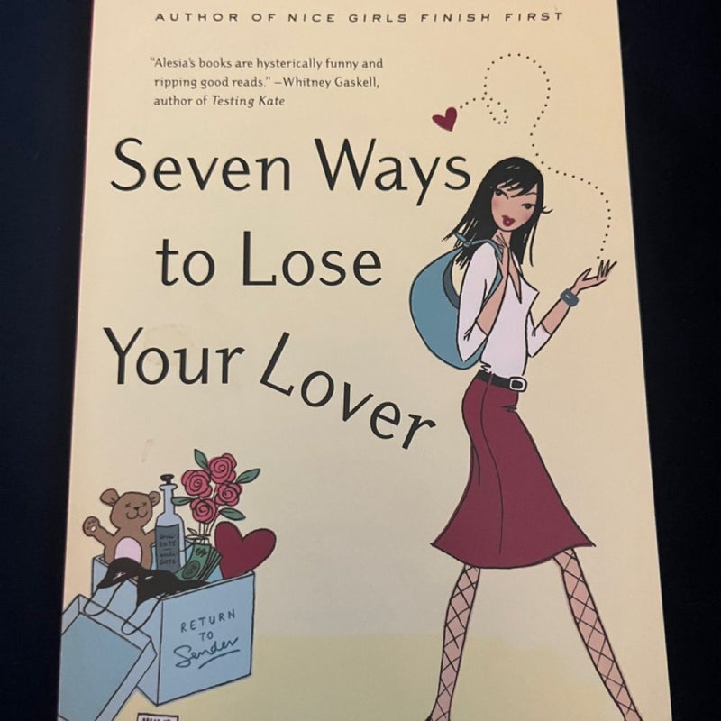 Seven Ways to Lose Your Lover