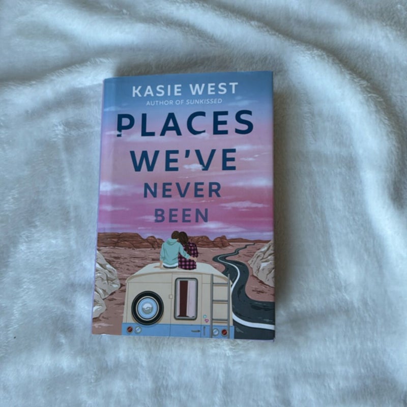 Places We've Never Been