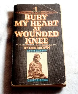 Bury My Heart At Wounded Knee 1972