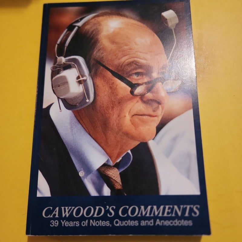 Cawood's Comments