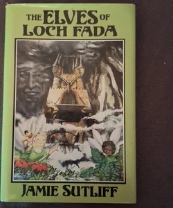 The elves of loch fada 