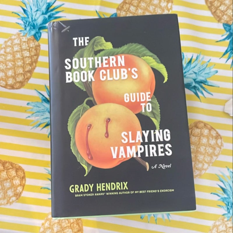 The Southern Book Club's Guide to Slaying Vampires