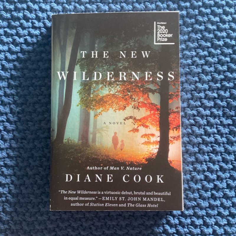 The New Wilderness by Diane Cook, Paperback | Pangobooks