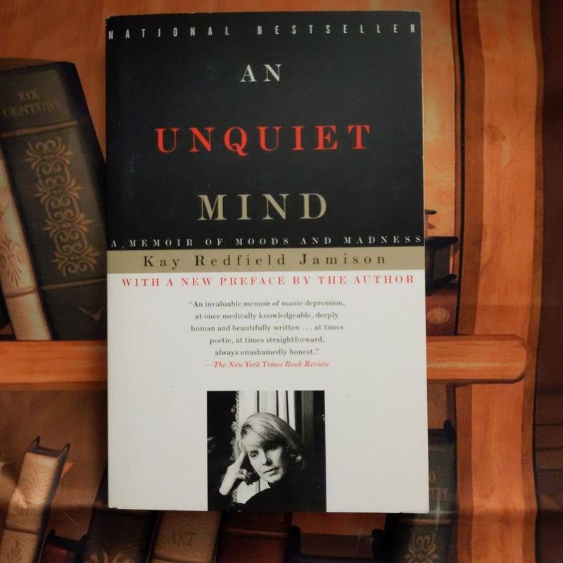 An Unquiet Mind