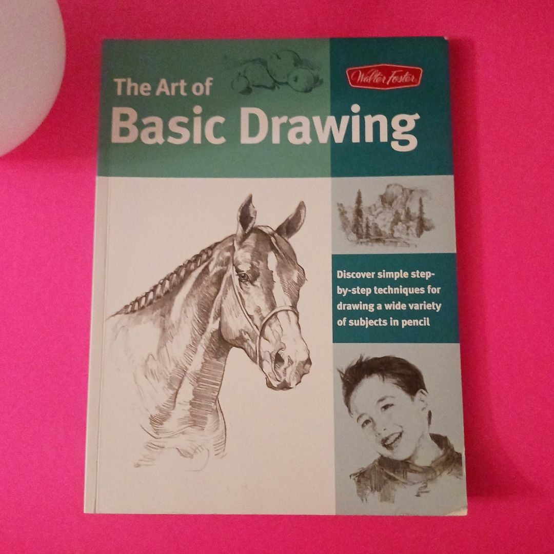 Art of Basic Drawing (Collector's Series)