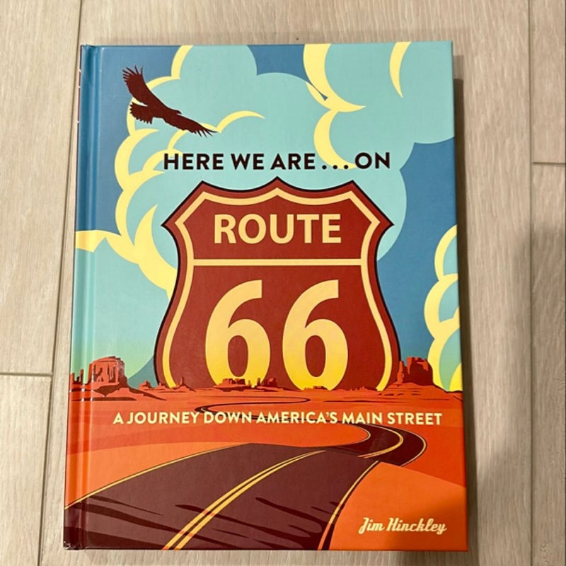 Here We Are…On Route 66