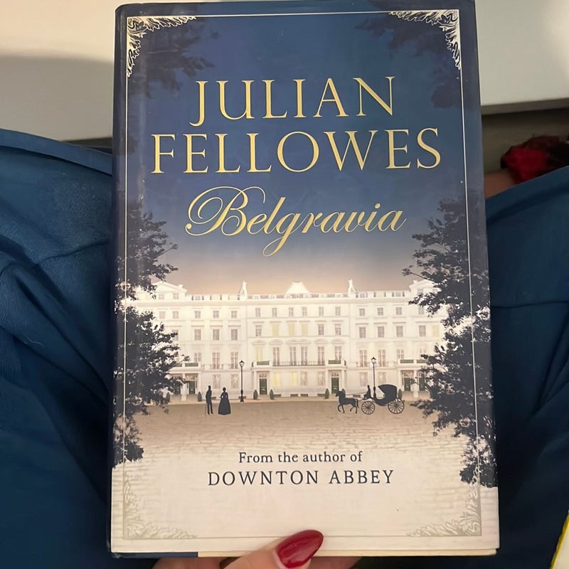 Julian Fellowes's Belgravia