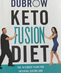 The Dubrow Keto Fusion Diet
