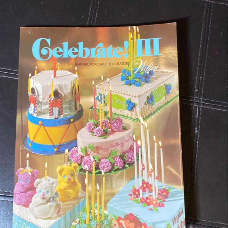 Celebrate!  III