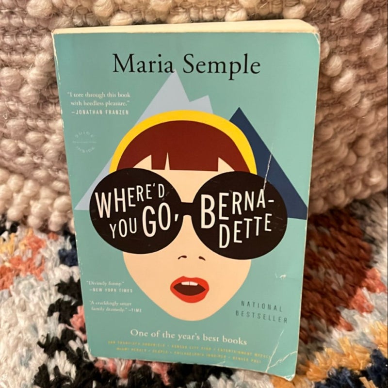 Where'd You Go, Bernadette