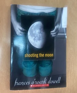 Shooting the Moon