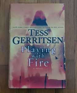 Playing with Fire *First Edition*
