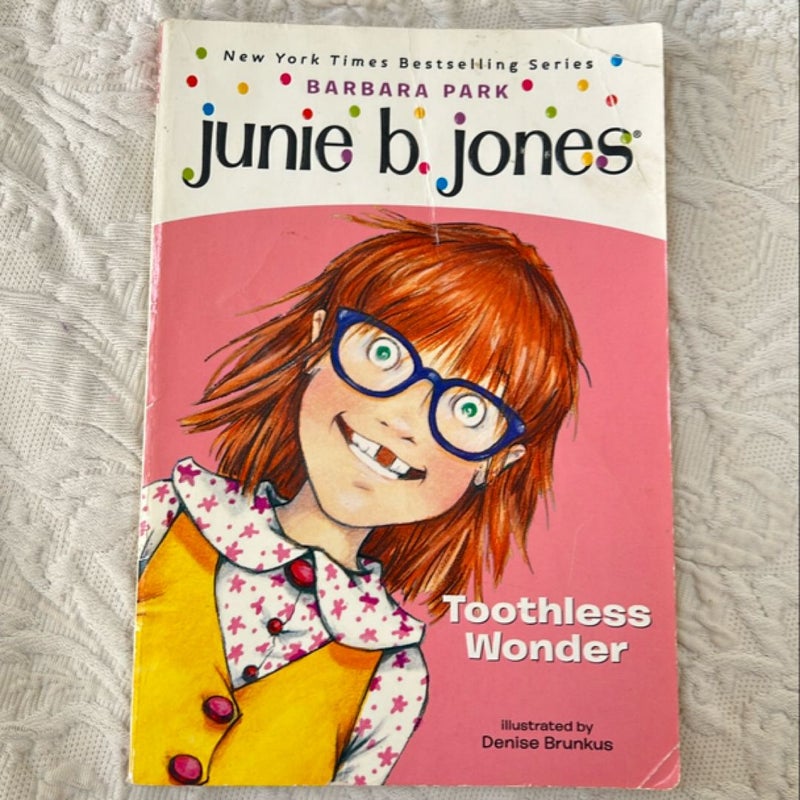 Junie B. Jones #20: Toothless Wonder