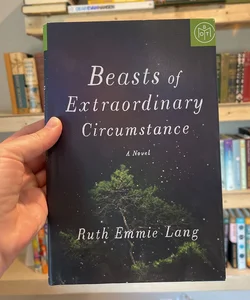 Beasts of Extraordinary Circumstance