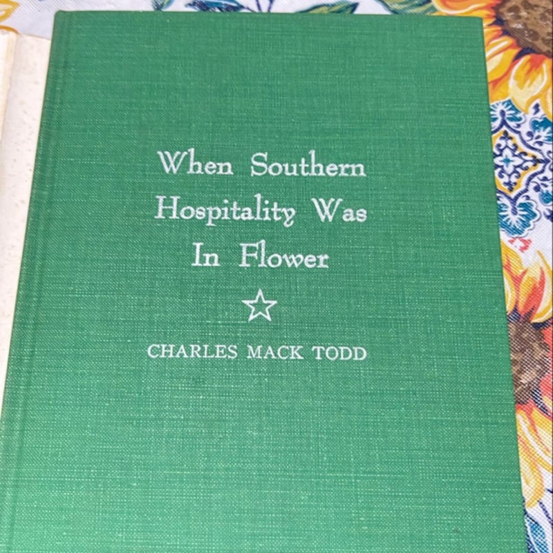 When Southern Hospitality was in Flower