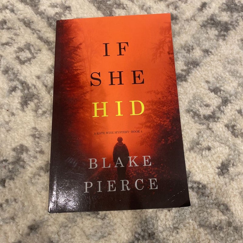 If She Hid (a Kate Wise Mystery-Book 4)