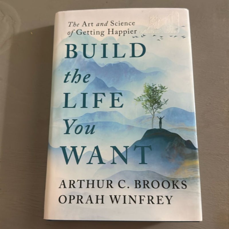 Build the Life You Want