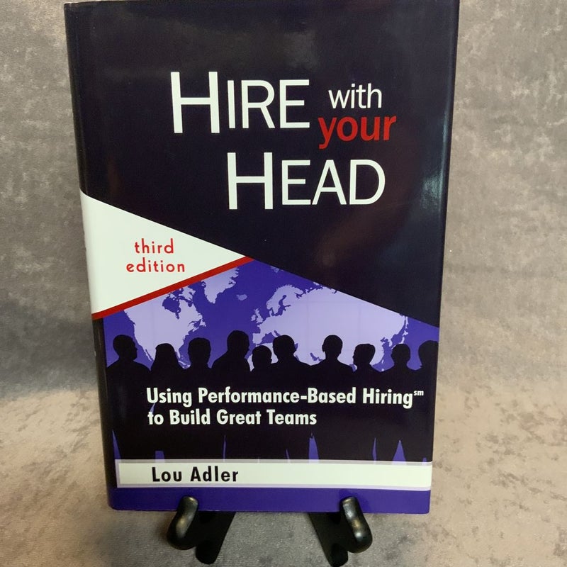 Hire with Your Head