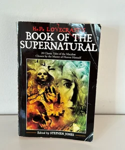 H. P. Lovecraft's Book of the Supernatural