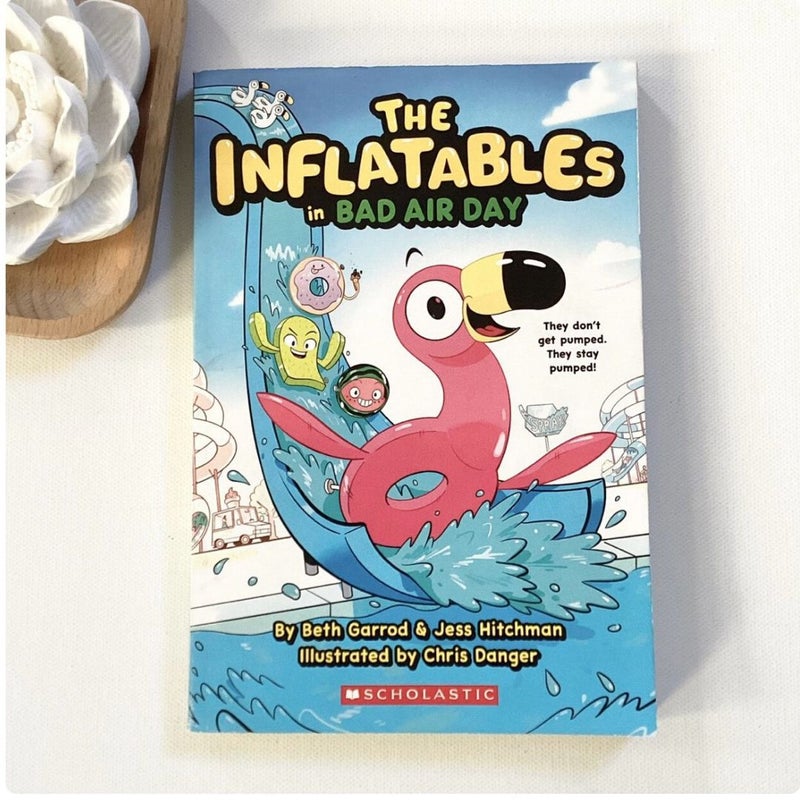 The Inflatables in Bad Air Day (the Inflatables #1)