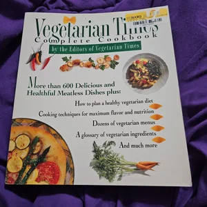 Vegetarian Times Complete Cookbook