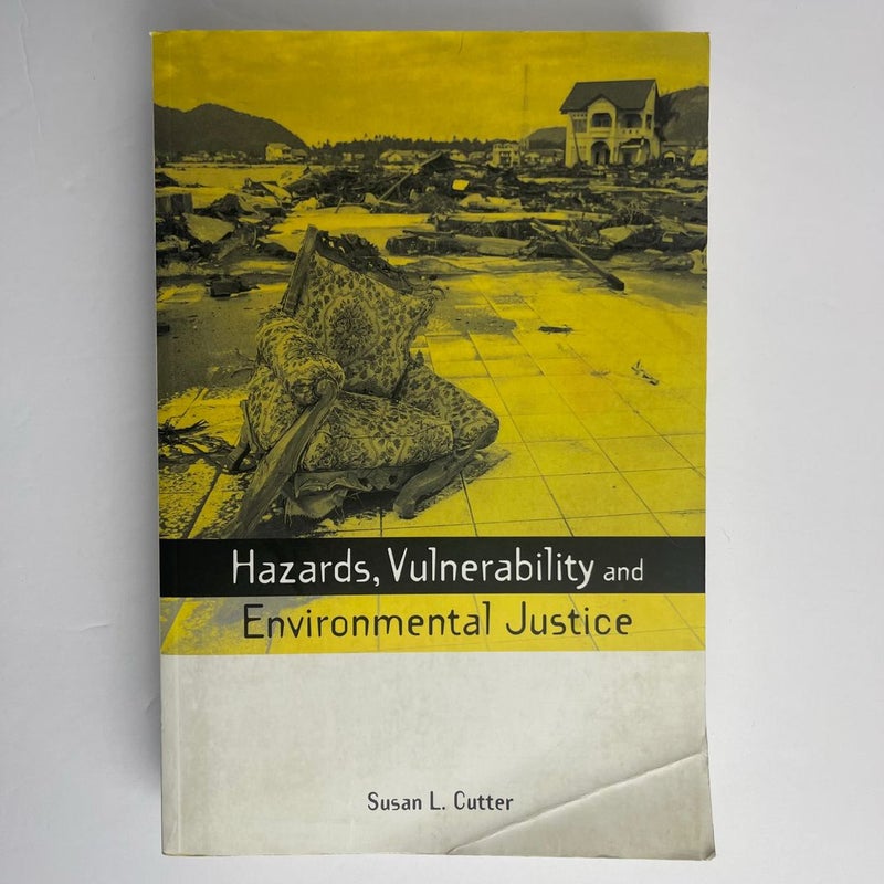 Hazards Vulnerability and Environmental Justice