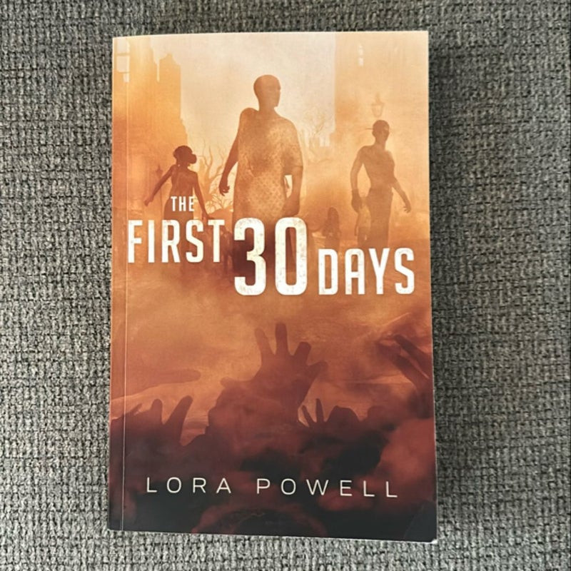 The First 30 Days