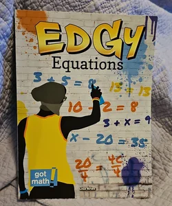 Edgy Equations