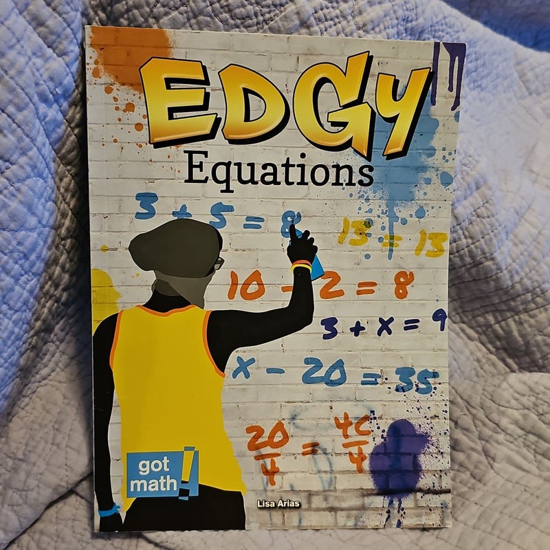 Edgy Equations