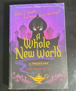 A Whole New World