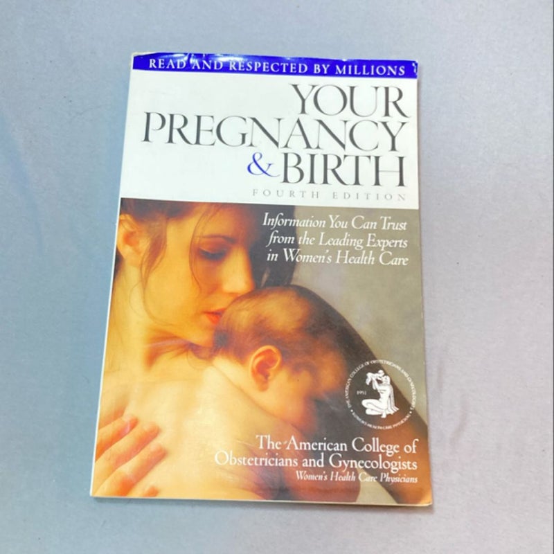Your Pregnancy & Birth fourth edition