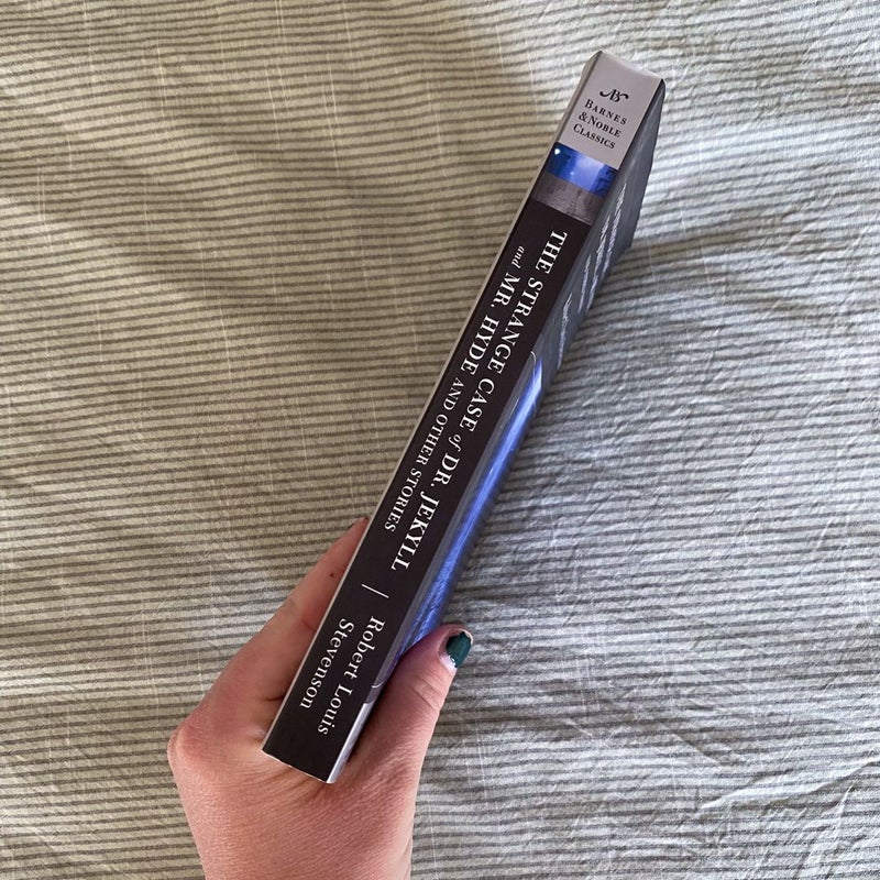 The Strange Case of Dr. Jekyll and Mr. Hyde and Other Stories (Barnes and Noble Classics Series)